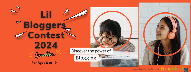 Lil Bloggers Contest 2024, Ages 8 to 19 years, Free Space to blog for kids, Primary school blog for kids free, Middle School blog for kids free, High School Blog for kids free and open to all, Indian Kids blog space free, Best blog contest for children, kids friendly blog writing website, 